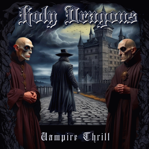 Holy Dragons : Vampire Thrill